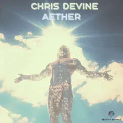 Aether - Single by Chris Devine album reviews, ratings, credits
