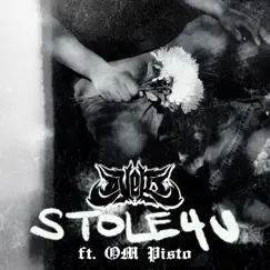 Stole4u. (feat. OM Pisto) Song Lyrics