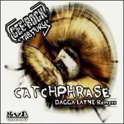 Catchphrase (Dagga Layne Remyxx) - Single by Cee-Rock 