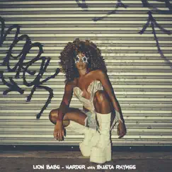 Harder (with Busta Rhymes) - Single by LION BABE & Busta Rhymes album reviews, ratings, credits