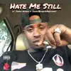 Hate Me Still (feat. Jayda Afendi & Jimmibones4president) song lyrics