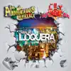 Que La Loquera No Pare - Single album lyrics, reviews, download