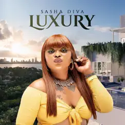 Luxury - Single by SASHA DIVA KENYA album reviews, ratings, credits