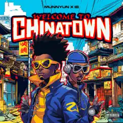 Welcome To Chinatown by IB x Icebiggedy album reviews, ratings, credits