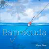 Barracuda - Single album lyrics, reviews, download