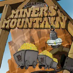 Breakaway Miners Mountain - EP by Breakaway Kids Camps album reviews, ratings, credits