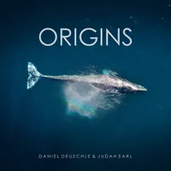 Origins - Single by Daniel Deuschle & Judah Earl album reviews, ratings, credits