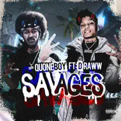 Savages (feat. D-Raww) - Single by QuoneBoy album reviews, ratings, credits