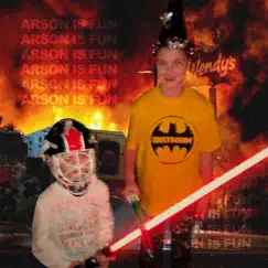 Arson Is Fun - Single by Soundfreeks album reviews, ratings, credits