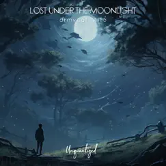 Lost Under the Moonlight Song Lyrics