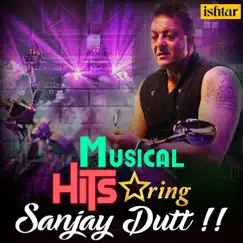 Musical Hits Starring Sanjay Dutt by Various Artists album reviews, ratings, credits