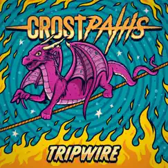 Tripwire (feat. Fused by Defiance & ILLAMAN) - Single by Crostpaths album reviews, ratings, credits