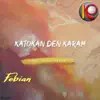 Katokan Den Karam album lyrics, reviews, download