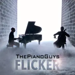 Flicker - Single by The Piano Guys album reviews, ratings, credits
