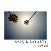 Hugs & Loyalty (feat. REDDY, DON FVBIO, Owell Mood) - Single album lyrics, reviews, download