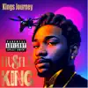 Kings Journey album lyrics, reviews, download