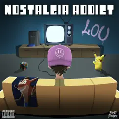 Nostalgia Addict - Single by Lou album reviews, ratings, credits
