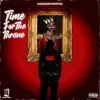 Time For the Throne album lyrics, reviews, download