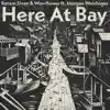 Here At Bay (feat. Morgan Weidinger) - Single album lyrics, reviews, download