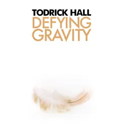 Defying Gravity - Single by Todrick Hall album reviews, ratings, credits
