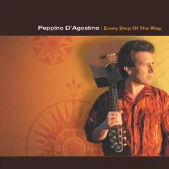 Every Step of the Way by Peppino D'Agostino album reviews, ratings, credits