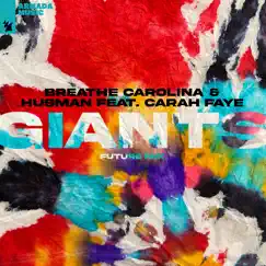 Giants (feat. Carah Faye) [Future Mix] - Single by Breathe Carolina & Husman album reviews, ratings, credits
