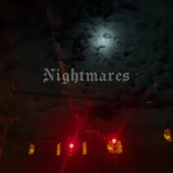 Nightmares (feat. Cloud125) Song Lyrics