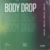 Body Drop - Single album lyrics, reviews, download