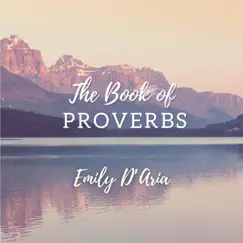 The Book of Proverbs by Emily D'aria album reviews, ratings, credits