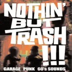 Nothin' But Trash by Various Artists album reviews, ratings, credits