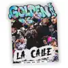 La Calle - Single album lyrics, reviews, download