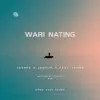 Wari Nating (feat. Jahviie & Ezzy Young) - Single album lyrics, reviews, download