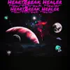 HeartBreak Healer - Single album lyrics, reviews, download