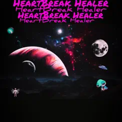 HeartBreak Healer Song Lyrics