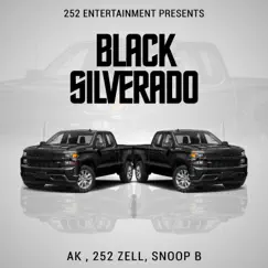 Black Silverado (feat. AK $oprano & Snoop B) Song Lyrics