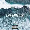 The Motion (feat. BoyTru & Montey) - Single album lyrics, reviews, download