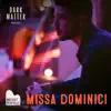 Missa Dominici (Mass for Organ and Electronics) - EP album lyrics, reviews, download