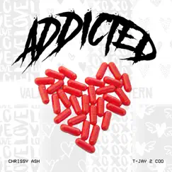 Addicted - Single by Chrissy Ash & T-Jay 2 Coo album reviews, ratings, credits