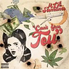 Can't You Tell - Single by HLBSANTANA album reviews, ratings, credits