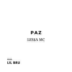 Paz - Single by LESSA MC album reviews, ratings, credits