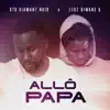 Allô Papa - Single album lyrics, reviews, download