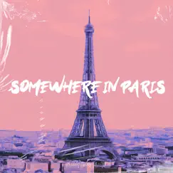 Somewhere In Paris Song Lyrics