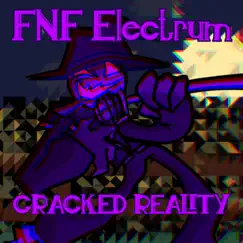 Friday Night Funkin: Electrum - Cracked Reality (Concept Zardy Week) - Single by DJ OctJulio album reviews, ratings, credits
