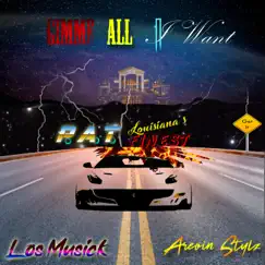 Gimme All I Want (feat. Areoin Stylz) - Single by P. a. T. Louisiana's Finest & Los Musick album reviews, ratings, credits