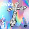 Dear God (Acoustic Version) - Single album lyrics, reviews, download