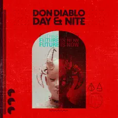 Day & Nite - Single by Don Diablo album reviews, ratings, credits