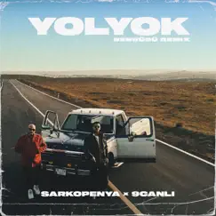 Yol Yok (Ben Büdü Remix) - Single by Sarkopenya & 9 Canlı album reviews, ratings, credits