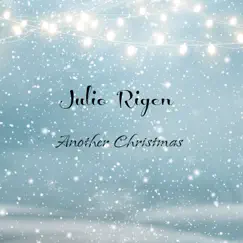 Another Christmas - Single by Julio Rigen album reviews, ratings, credits