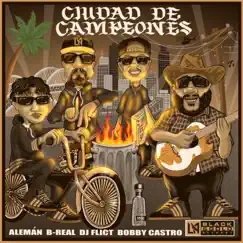 CIUDAD DE CAMPEONES (LAFC) (feat. Bobby Castro) - Single by Alemán, B-Real & DJ Flict album reviews, ratings, credits