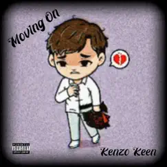 Moving On - Single by Kenzo Keen album reviews, ratings, credits